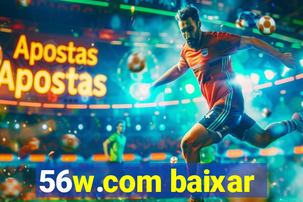 56w.com baixar